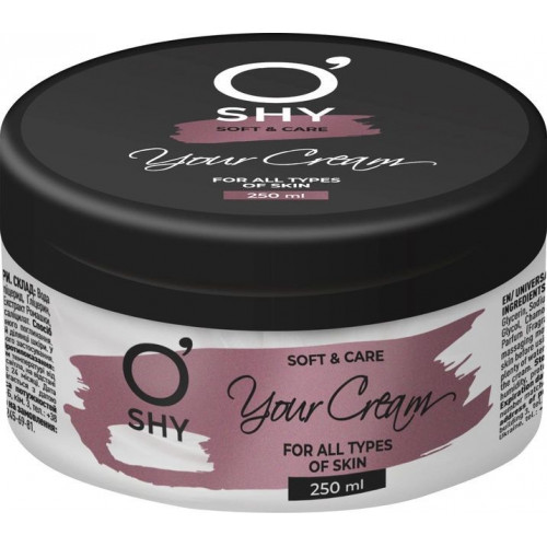 Универсальный крем O'Shy Your Cream  для всех типов кожи  250 мл