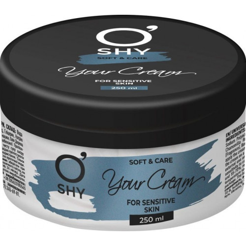 Универсальный крем O'Shy Your Cream для чуствительной кожт 250 мл